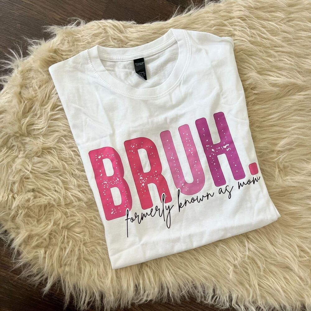 NWOT White Pink "Bruh - formerly known as Mum" Funny Boy Mum Graphic Tee T-shirt